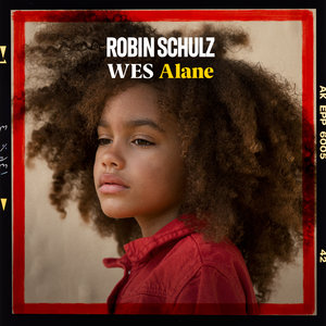 Alane By Robin Schulz Wes On Mp3 Wav Flac Aiff Alac At Juno Download