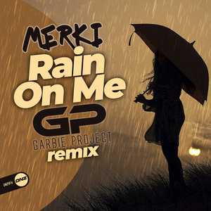 MERKI - Rain On Me