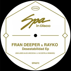 FRAN DEEPER/RAYKO - Desestabilidad