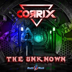 CORRIX - The Unknown (Remixes)