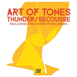 ART OF TONES - Thunder/Secousse