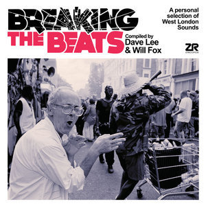AGENT K/VARIOUS - Breaking The Beats Compiled By Dave Lee & Will Fox