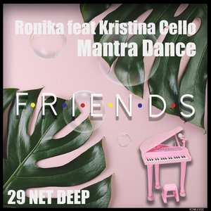 RONIKA/KRISTINA CELLO - Mantra Dance