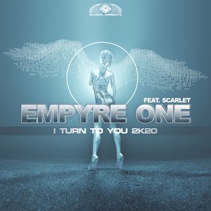 EMPYRE ONE feat SCARLET - I Turn To You 2k20