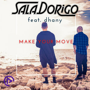 SALADORIGO feat DHANY - Make Your Move