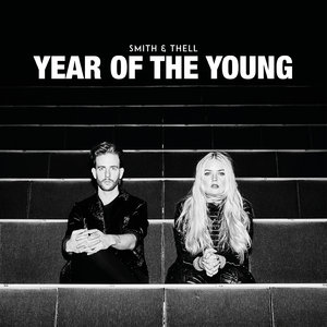 Year Of The Young By Smith Thell On Mp3 Wav Flac Aiff Alac At Juno Download