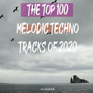 melodic techno top 100 best of the best