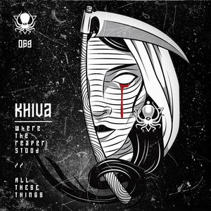 KHIVA - Where The Reaper Stood