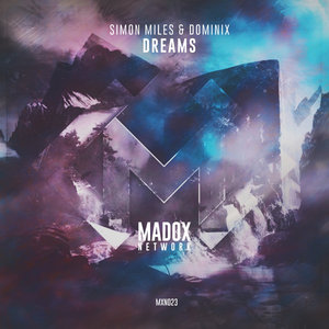 SIMON MILES/DOMINIX - Dreams