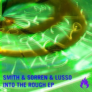 SMITH & SORREN/LUSSO - In The Rough