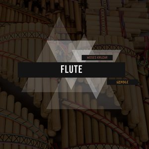 MOSES KRUZAR - Flute