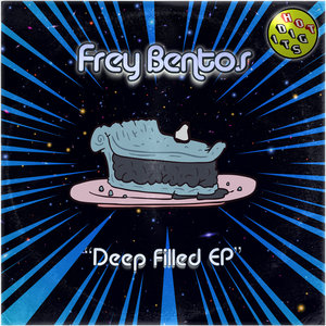 FRAY BENTOS - Deep Filled EP