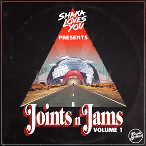 SHAKA LOVES YOU - Shaka Loves You Joints N' Jams Vol 1