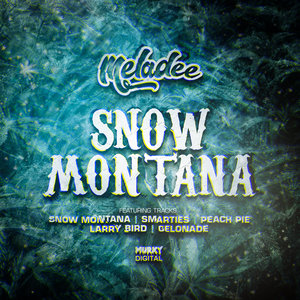 MELADEE - Snow Montana
