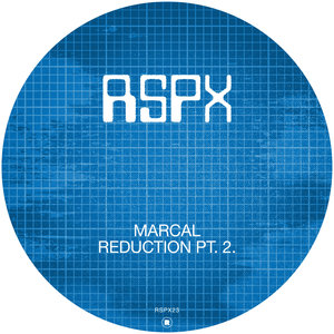 Marcal - Reduction Pt 2