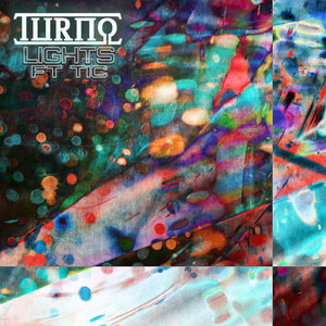 Turno / Tominthechamber - Lights (Extended Mix - Explicit)