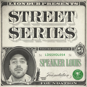 SPEAKER LOUIS - Liondub Street Series Vol 54: Foundation