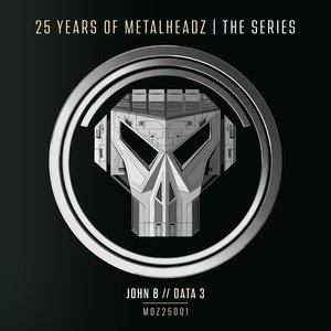 JOHN B - 25 Years Of Metalheadz Pt 1