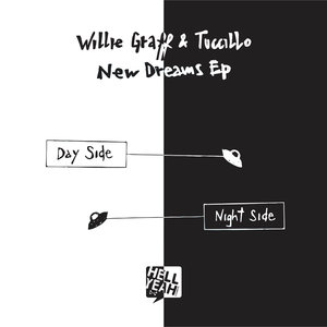 WILLIE GRAFF/TUCCILLO - New Dreams EP