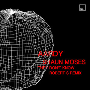 Aardy / Shaun Moses - They Don't Know