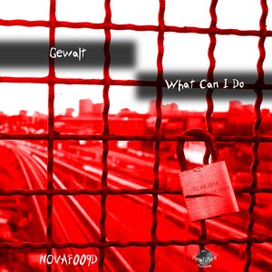 GEWALT - What Can I Do