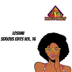 LOSHMI - Serious Edits Vol 16