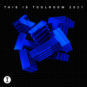 Various Artists - This Is Toolroom 2021