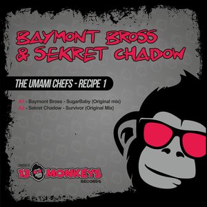 BAYMONT BROSS/SEKRET CHADOW - The Umami Chefs - Recipe 1