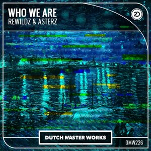 REWILDZ/ASTERZ - Who We Are
