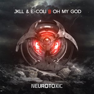 JKLL/E-COLI - Oh My God