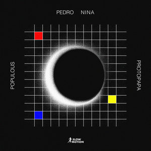 POPULOUS/PROTOPAPA - Pedro & Nina