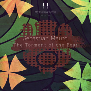 SEBASTIAN MAURO - The Torment Of The Bear