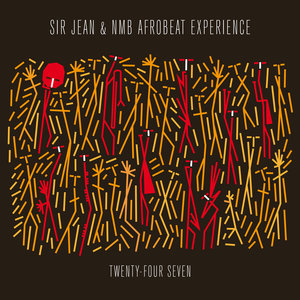 Twenty Four Seven By Sir Jean Nmb Afrobeat Experience On Mp3 Wav Flac Aiff Alac At Juno Download