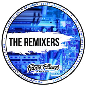 VARIOUS - The Remixers