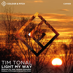 TIM TONAL - Light My Way (Remixes)