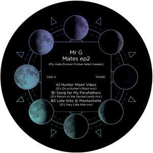 MR G - Mates EP2 (Duncan Forbes Remixes)
