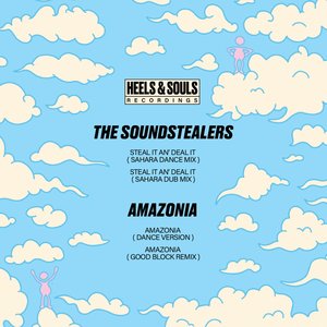THE SOUNDSTEALERS/AMAZONIA - Steal It An' Deal It/Amazonia