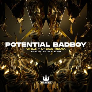 POTENTIAL BADBOY FEAT MC FATS/YUSH - Girlz (L-Side Remix)