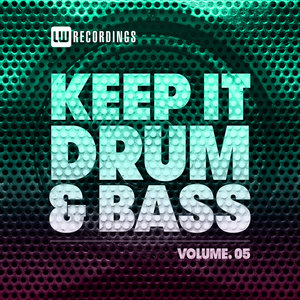 VARIOUS - Keep It Drum & Bass Vol 05