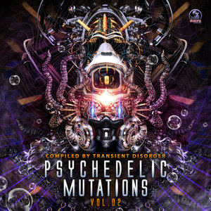 TRANSIENT DISORDER/VARIOUS - Psychedelic Mutations Vol 2