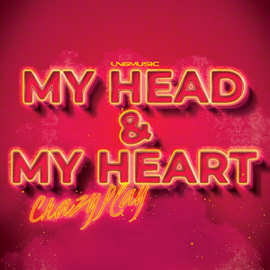 CRAZYPLAY - My Head & My Heart