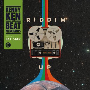 KENNY KEN/BEAT MERCHANTS feat EZY STAR - Riddim Up