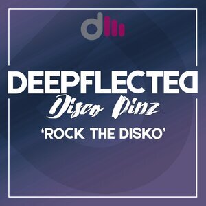 Rock The Disko (Club Mix) Deepflected/Disco Pinz on MP3, WAV, FLAC, AIFF & Juno Download