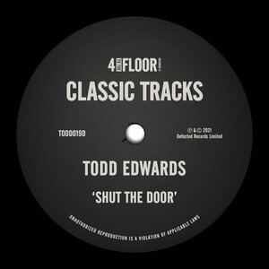 TODD EDWARDS - Shut The Door