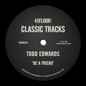 TODD EDWARDS - Be A Friend