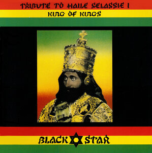 Tribute To Haile Selassie I By Blackstar On Mp3 Wav Flac Aiff Alac At Juno Download