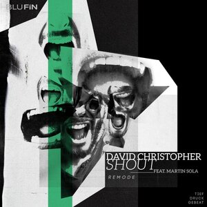 DAVID CHRISTOPHER feat MARTIN SOLA - Shout