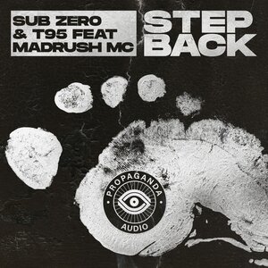 SUB ZERO/T95 FEAT MADRUSH MC - Step Back