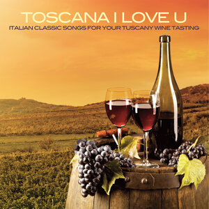 Various - Toscana I Love U