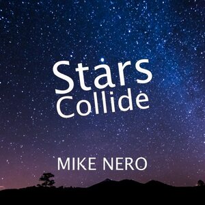 Mike Nero - Stars Collide (Bass Inferno Inc Mix)
